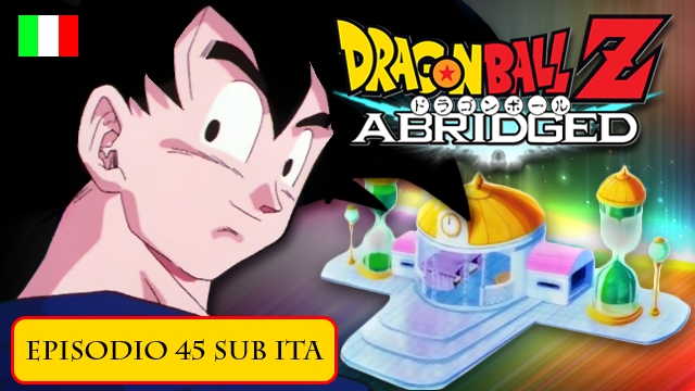 Dragon Ball Z Abridged episodio 45 sub ita online
